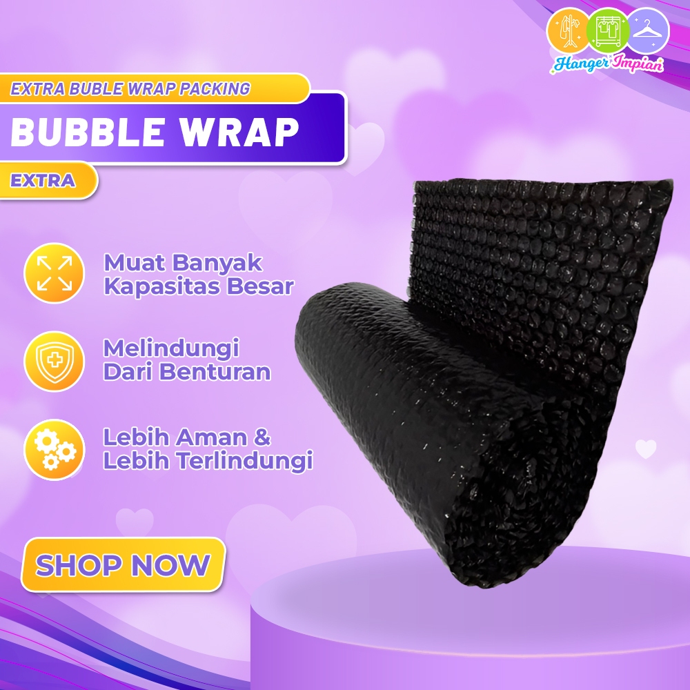 

Tambahan Extra Buble Wrap EXTRA BUBBLE WRAP UNTUK PACKING -RD77