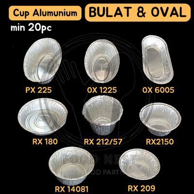 CUP ALUMUNIUM BULAT KECIL MANGKOK ALU TRAY ALU TRAY FOIL TRAY ALU FOIL CUP MAKANAN KOTAK MAKANAN CUP