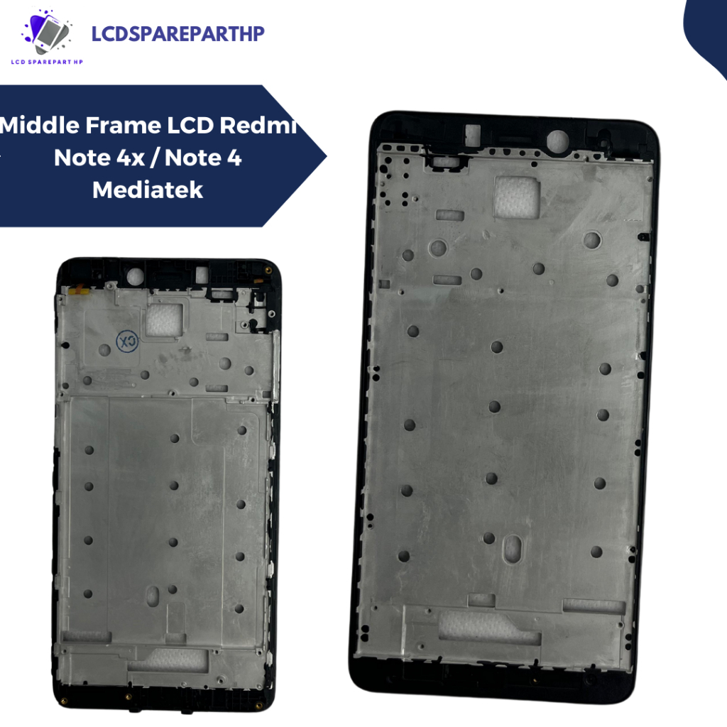 MIDDLE FRAME LCD REDMI NOTE 4X/ NOTE 4 MEDIATEK