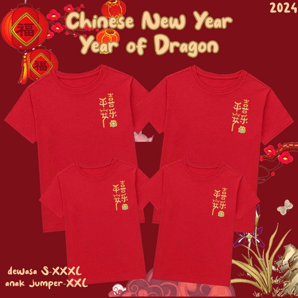 Kaos Family Dragon Ping An Xi Lie For Chinese New Year Yang Keren Dan Aesthetic