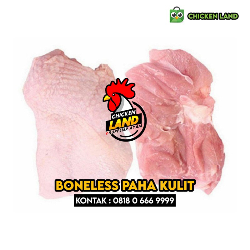 

Boneless Paha Kulit ( 1Kg isi 4pcs )