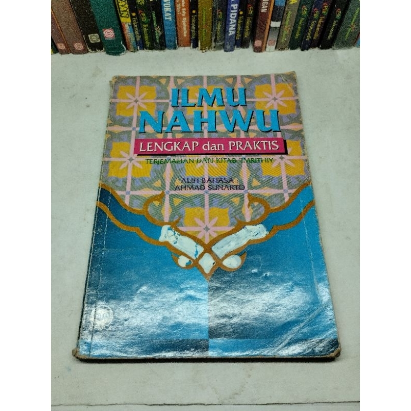 ILMU NAHWU LENGKAP DAN PRAKTIS TERJEMAHAN DARI KITAB IMRITHIY