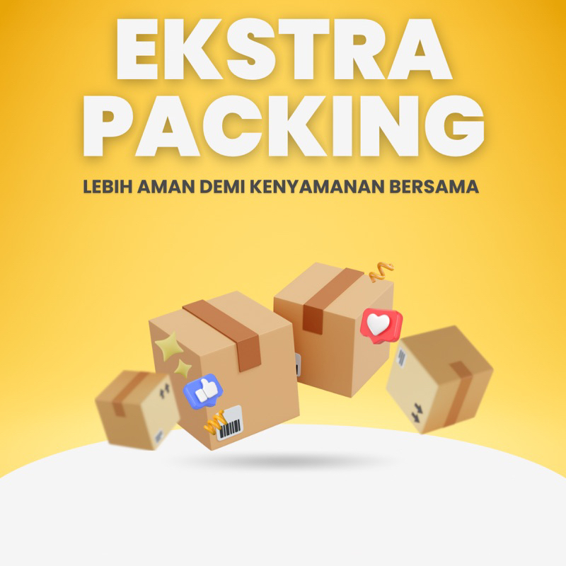 

Packing Ekstra Tambahan Bubble Wrap dan Lakban