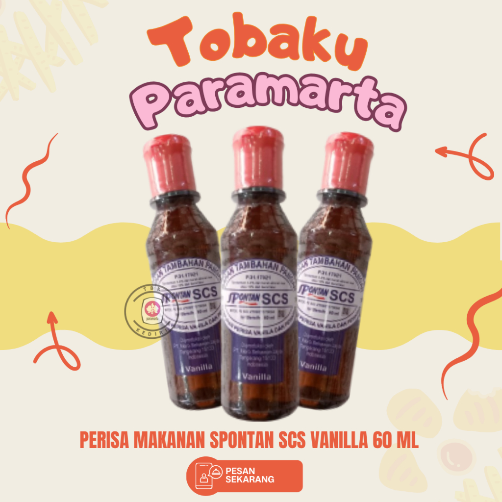 

PERISA DAN PEWARNA MAKANAN SPONTAN SCS RASA VANILLA 60 ML / PERISA DAN PEWARNA MAKANAN SPONTAN SCS / SPONTAN SCS