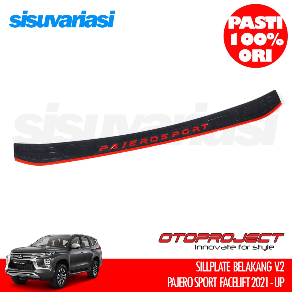 RO Aksesoris Pajero Sport 2021 2022 2023 2024 Otoproject Sillplate Sill Plate Belakang