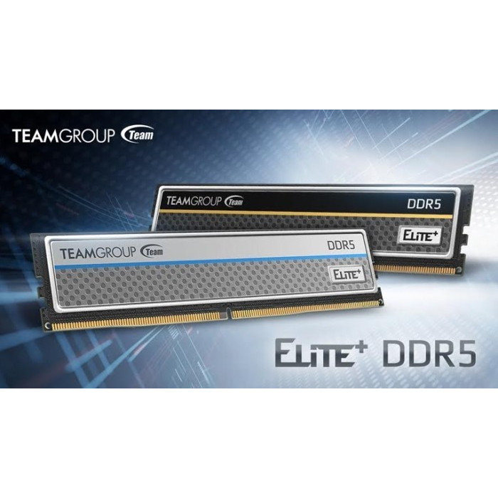 Ram Team Elite Plus DDR5 5600Mhz 64GB 32GB 16GB Dual Channel kit - DDR5 Dual Channel Team Elite Plus