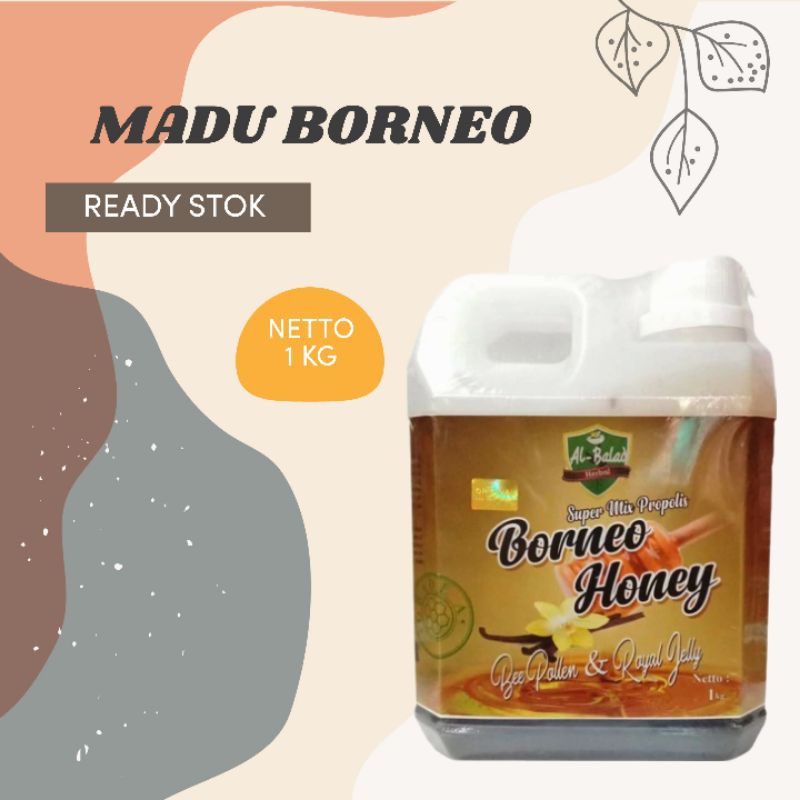 

MADU BORNEO - Madu Kalimantan Super Mix Beep Pollen Royal Jelly - Madu Manis 1 Kg