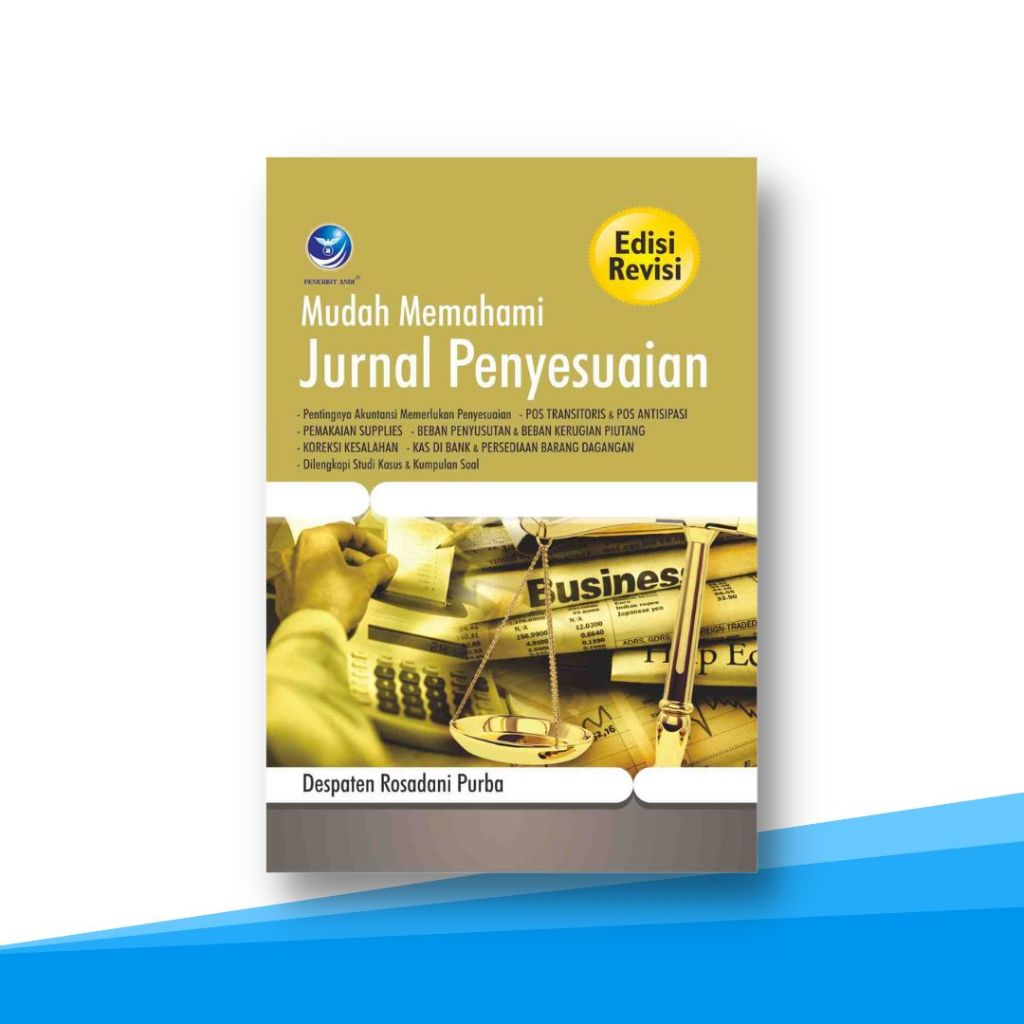 Buku Akuntansi , Mudah Memahami Jurnal Penyesuaian (Edisi Revisi)/BP