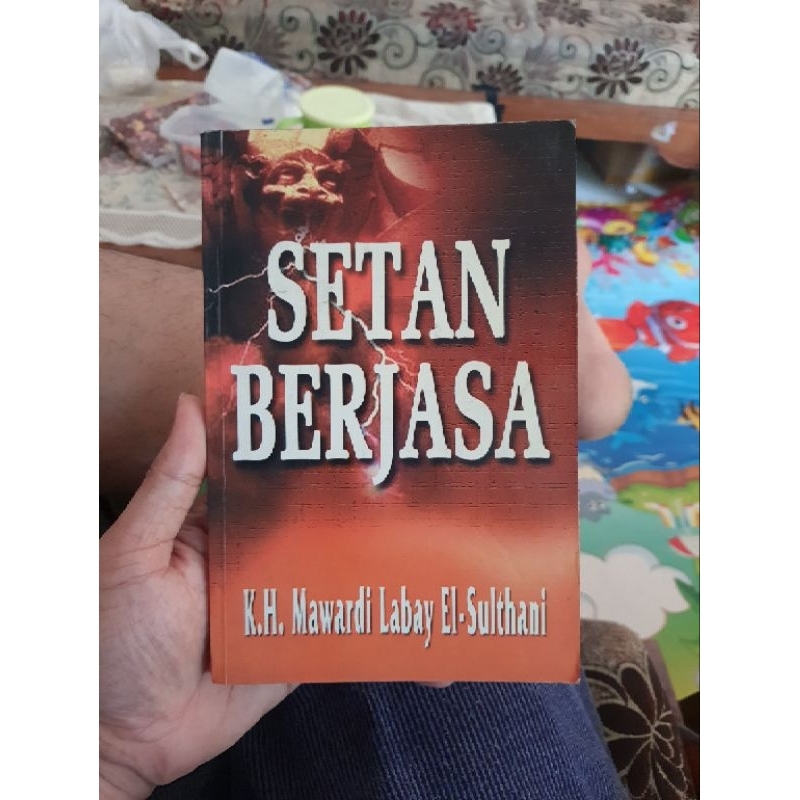 Setan Berjasa Oleh.K.H Mawardi Labay El Sulthani