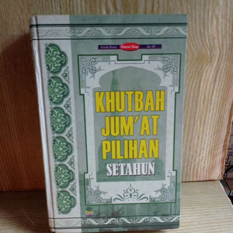 KHUTBAH JUM'AT PILIHAN SETAHUN
