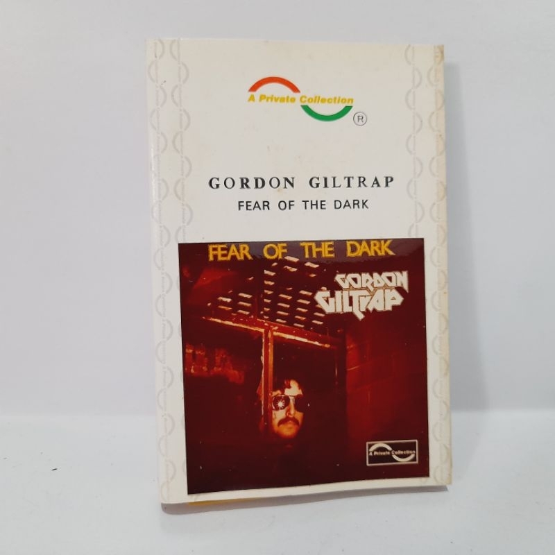 Kaset Gordon Giltrap - Fear Of The Dark (A Private Collection)