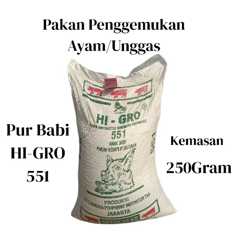 PUR BABI HI-GRO 551 PAKAN UNTUK PENGGEMUKAN AYAM/UNGGAS 250 GRAM