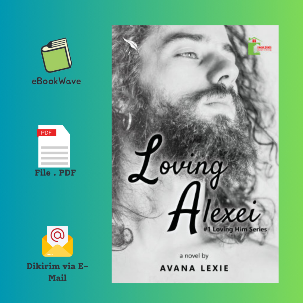 

Loving Alexei By Avana Lexie Book BEST SELLER (Bahasa Indonesia) Pdf