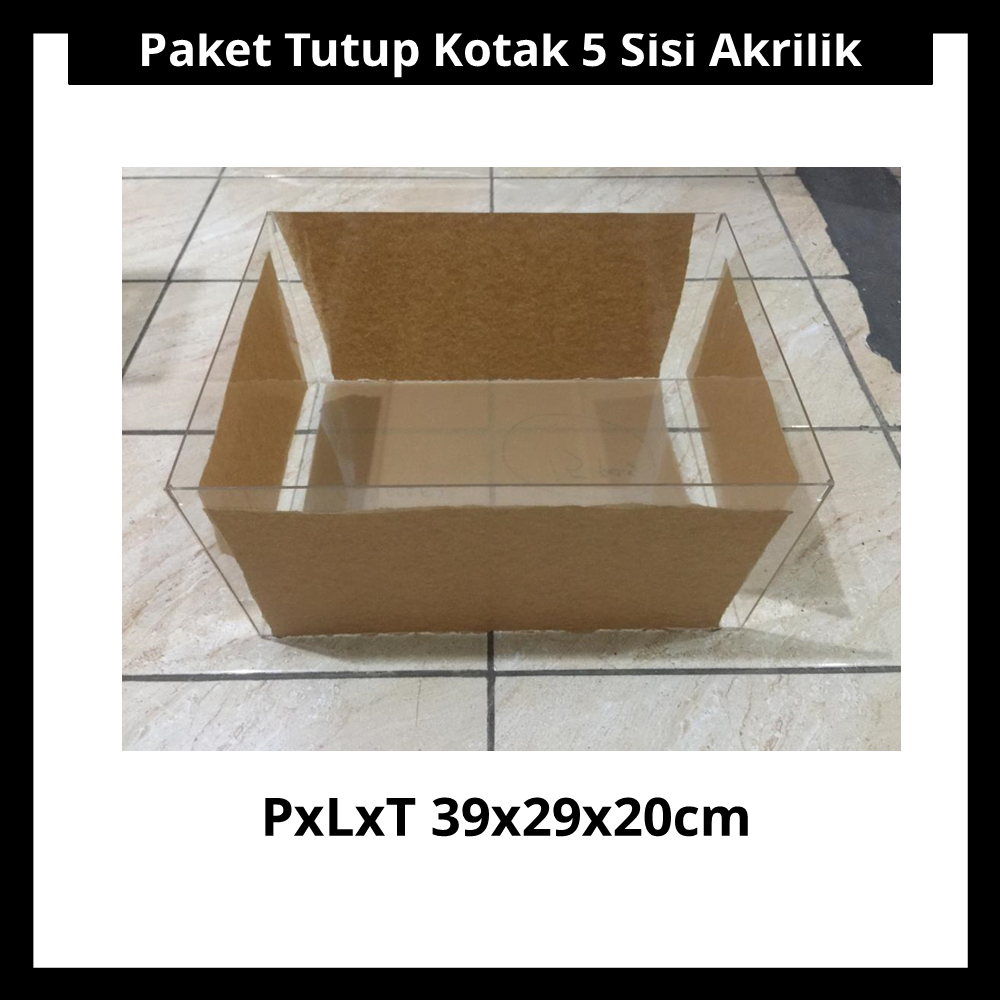 

Paket tutup kotak 5 sisi akrilik