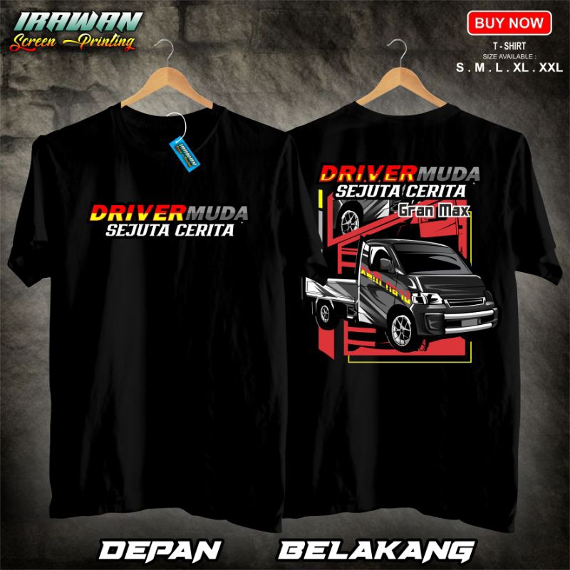 KAOS DRIVER MUDA SEJUTA CERITA GRANDMAX