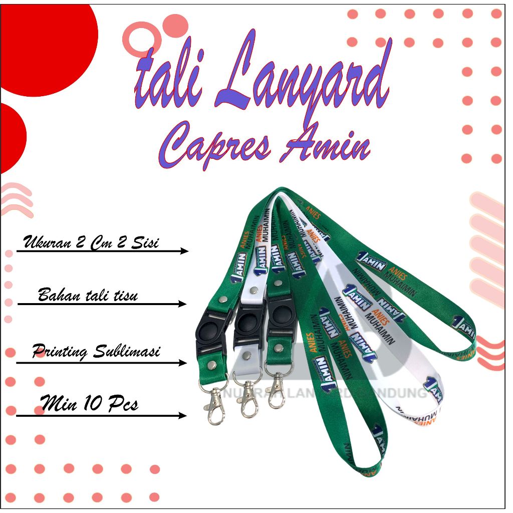 

TALI LANYARD CALON PRESIDEN/LANYARD PEMILU/GANTUNGAN NAME TAG PARTAI/KALUNG GANTUNGAN AMIN/TALI LANYARD AMIN