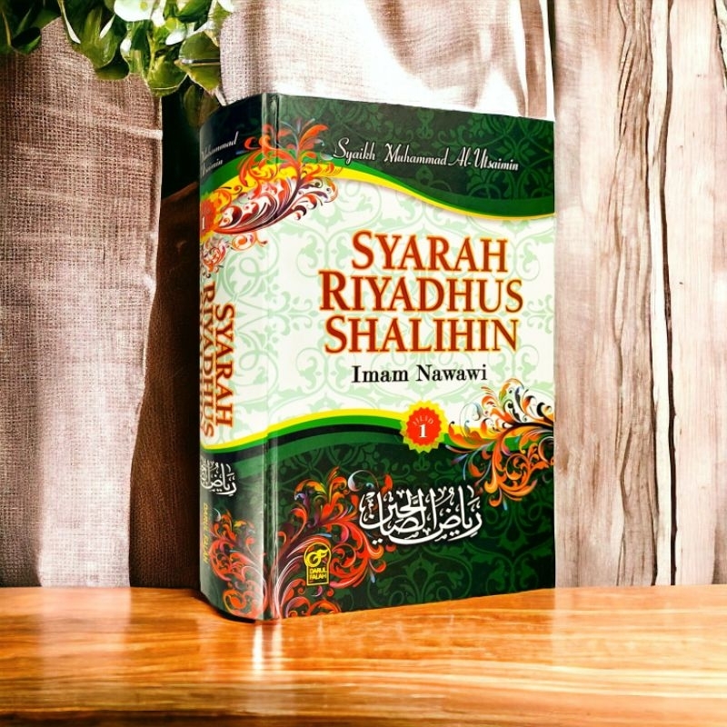 Syarah Riyadhus Shalihin Jilid 1