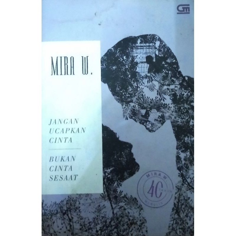 Mira W: Jangan Ucapkan Cinta & Bukan Cinta Sesaat (Novel)