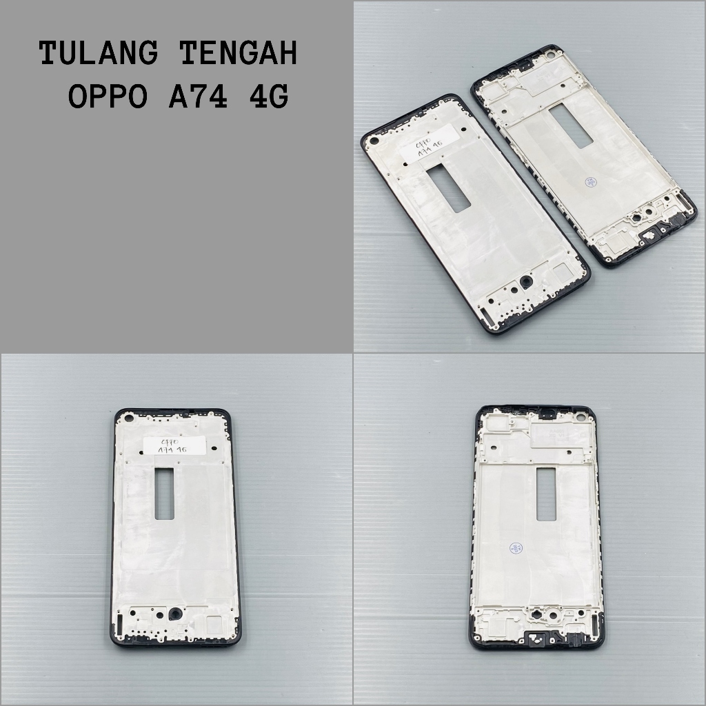 Tulang Tengah Oppo A74 Oppo A18 4G Tatakan Lcd Oppo A74 A18 4G Frame