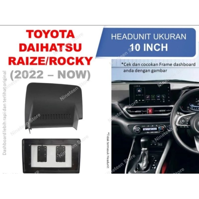 Frame Android Toyota Raize Daihatsu Rocky  10 inch Headunit