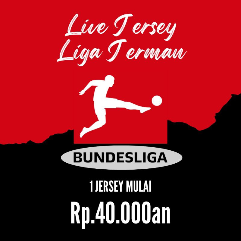9.9 Live Obral Jersey Grade Ori Thailand liga Jerman Jersey B.V.B Dort.mund Shal.ke lever.kusen wolf