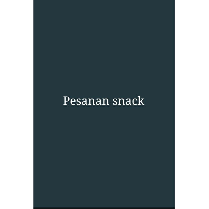 

pesanan snack