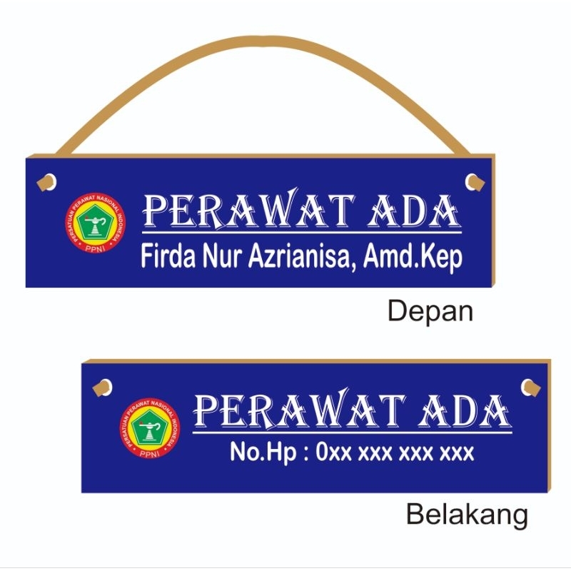 

PAPAN PRAKTEK PERAWAT ADA / TUTUP ( CUSOM NAMA )