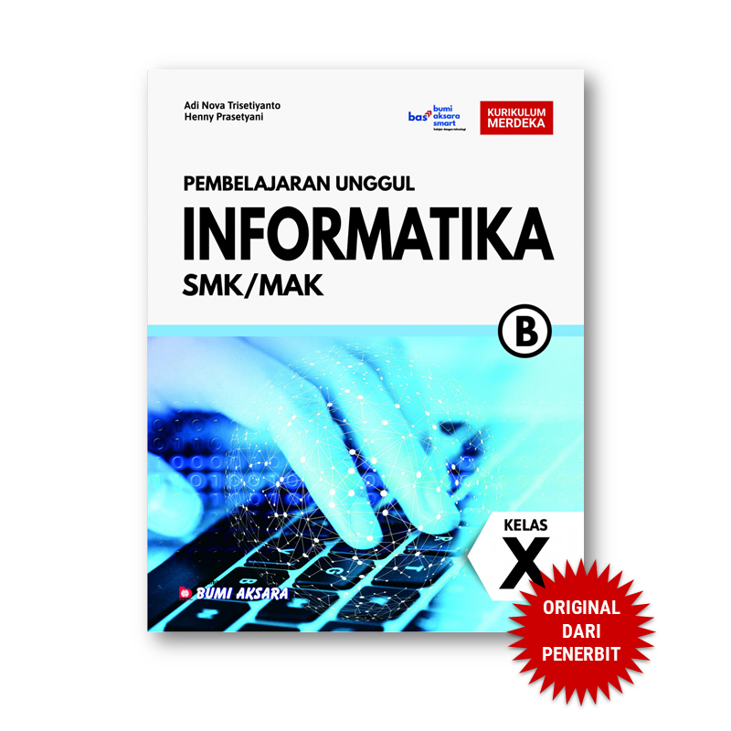 Pembelajaran Unggul Informatika Kelas X SMK Kurikulum Merdeka Bumi Aksara