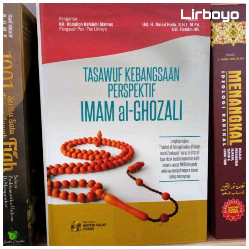 Tasawuf Kebangsaan Perspektif Imam Al Ghozali
