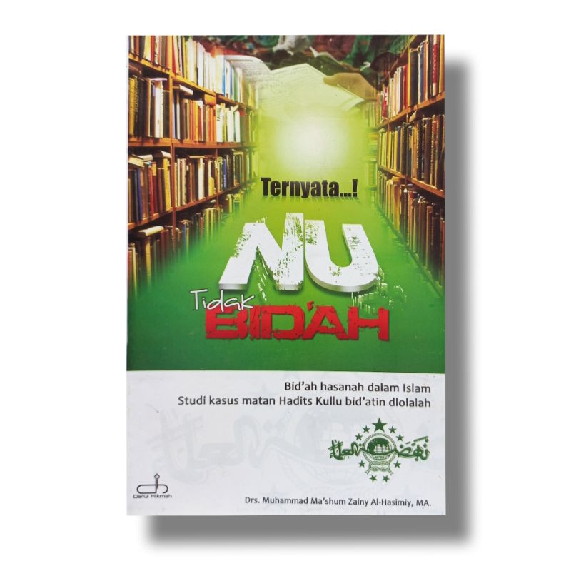 Buku TERNYATA NU TIDAK BID'AH