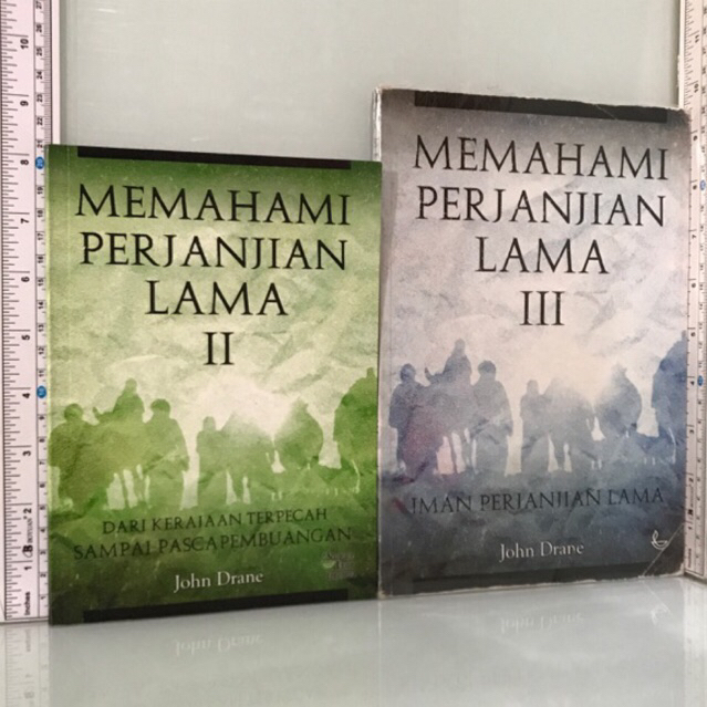 MEMAHAMI PERJAJIAN LAMA II & III John Drane