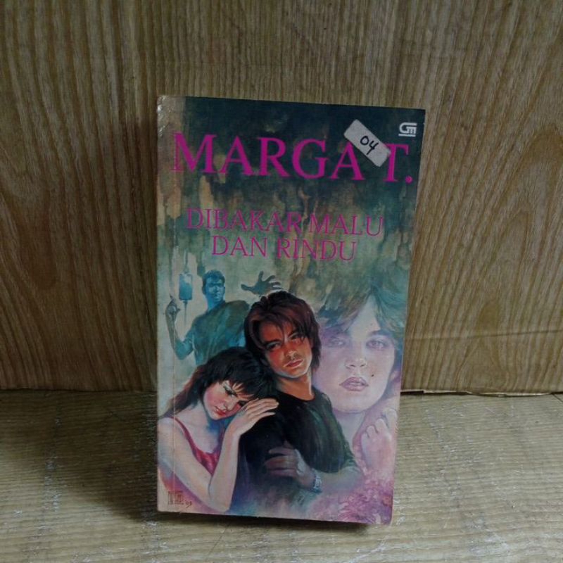 DIBAKAR MALU DAN RINDU by Marga T.