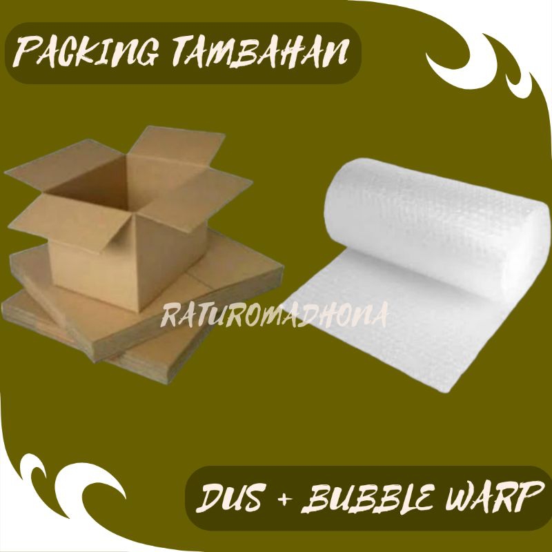 

Packing Tambahan / Bubble warp / Dus + Bubble Warp