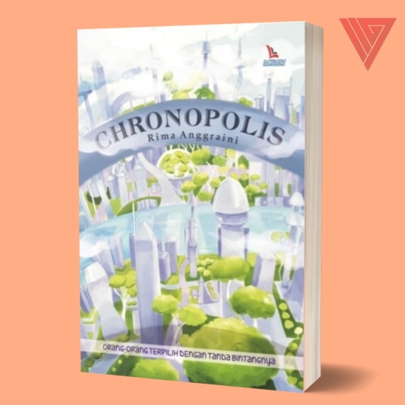 Iyig - Buku Chronopolis - Novel Remaja - Novel Cinta - Novel Bestseller - Novel Indonesia