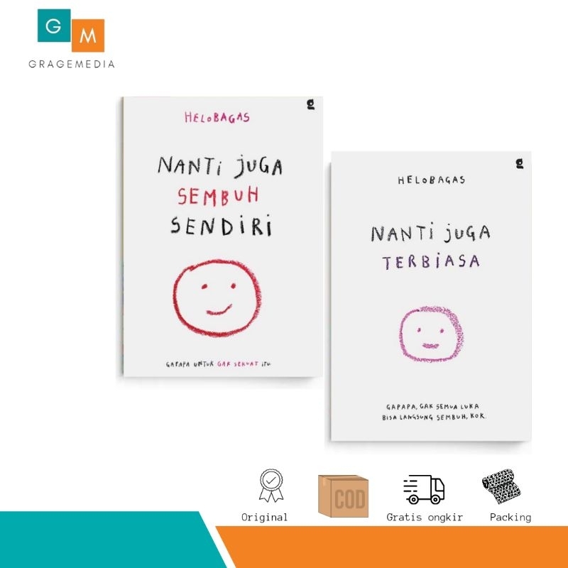 Nanti Juga Sembuh Sendiri Nanti Juga Terbiasa Hello Bagas