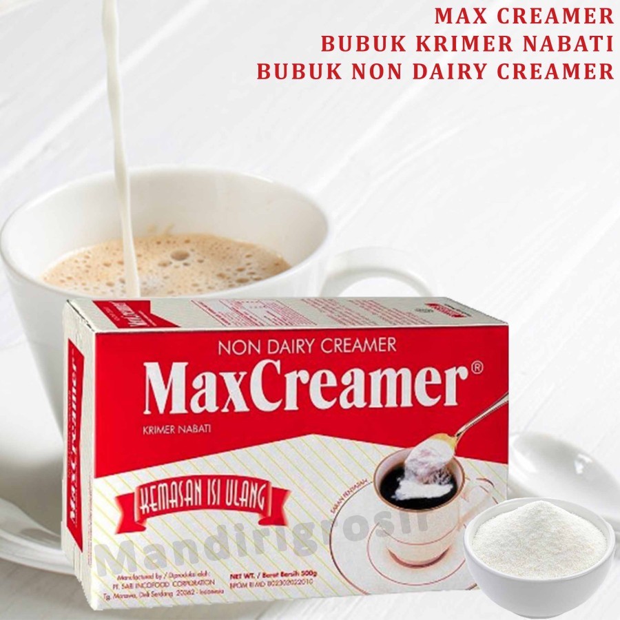 

Krimer Bubuk Nabati * Max Creamer Powder * Non Dairy Creamer * 500gr