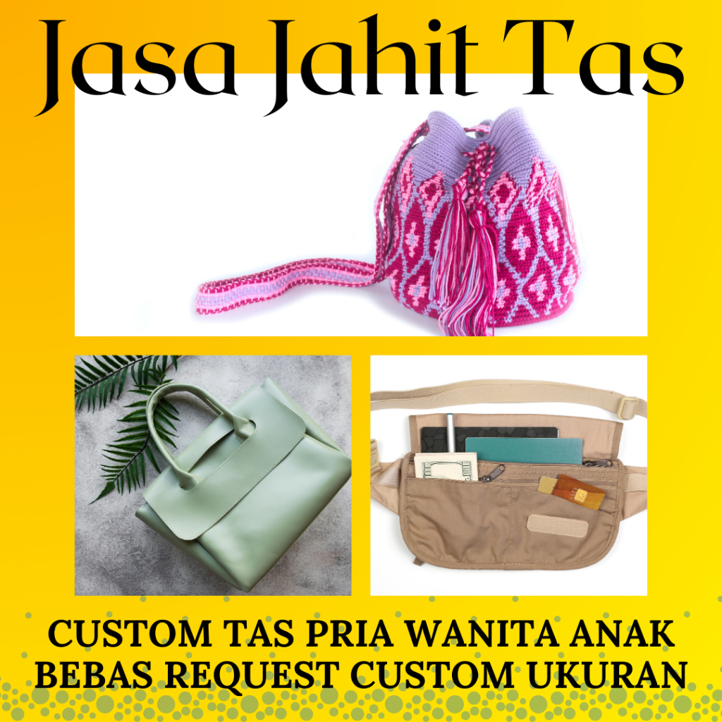 Jasa Jahit Tas Pria Wanita Anak Waistbag Ransel Purse Pouch Clutch