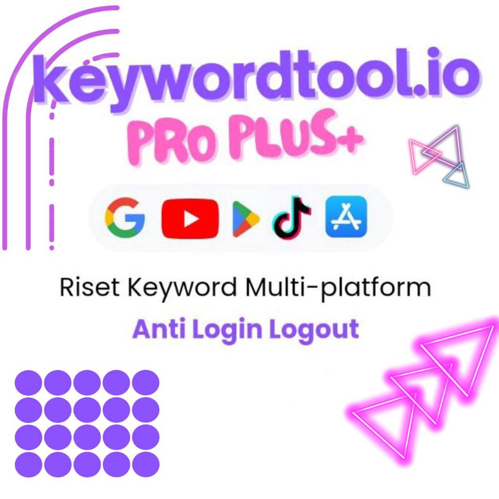 KEYWORDTOOL IO PRO PLUS PREMIUM 30 HARI ANTI LOGIN LOGOUT