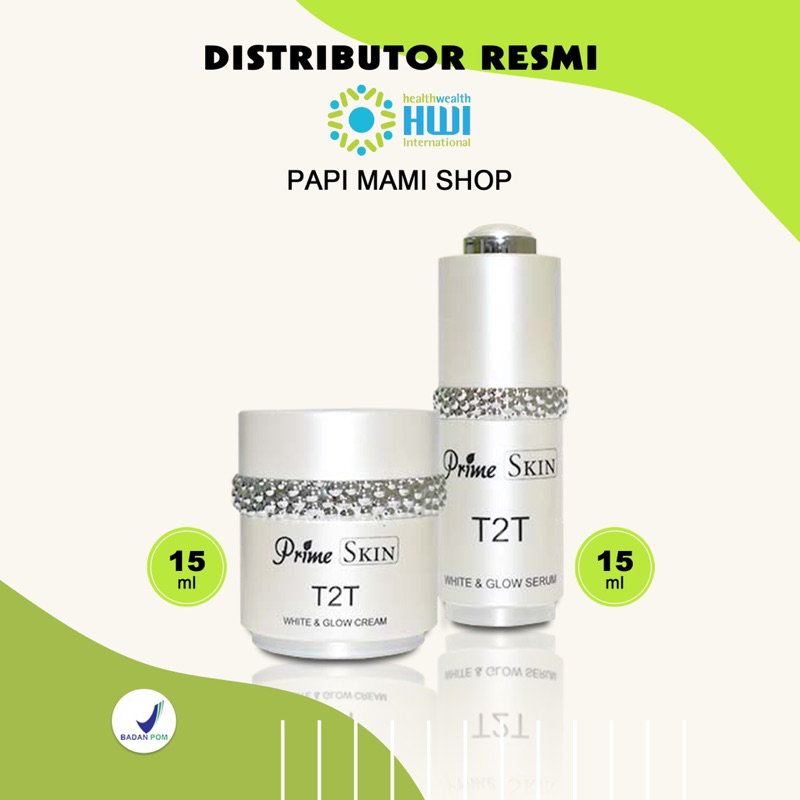 T2T Serum & Cream, White & Glowing HWI Asli 100% Original HWI