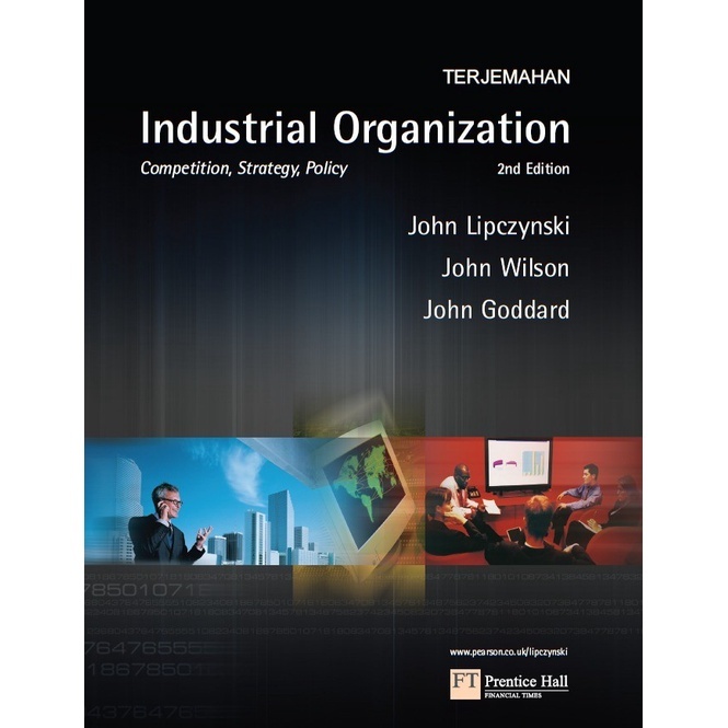 

Terjemahan Bahasa Indonesia : Industrial Organization, John Lipczynsk