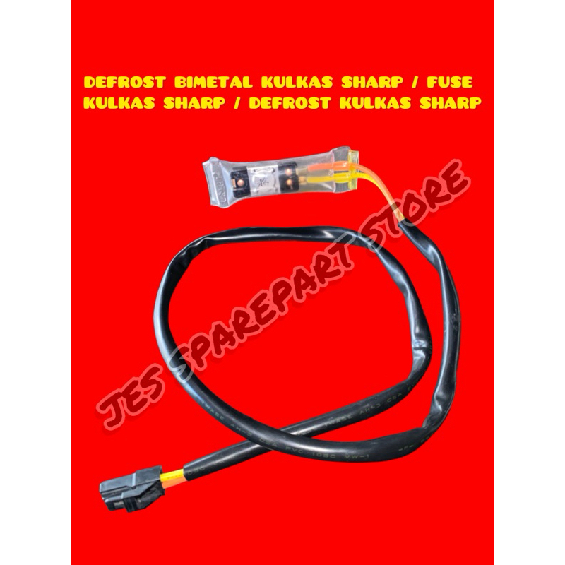 DEFROST BIMETAL KULKAS SHARP / FUSE KULKAS SHARP / DEFROST KULKAS SHARP