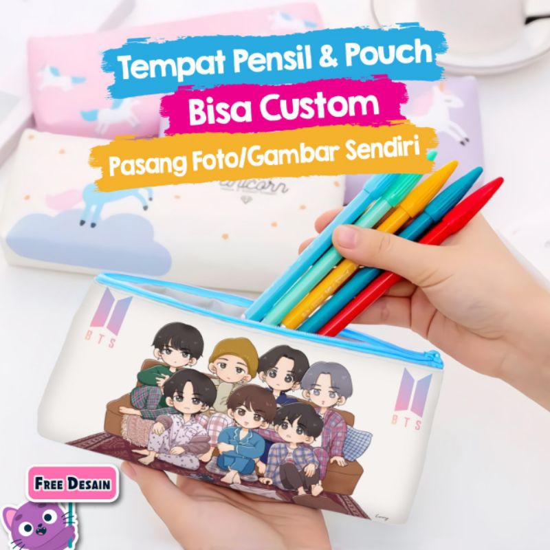 

Tempat Pensil Custom