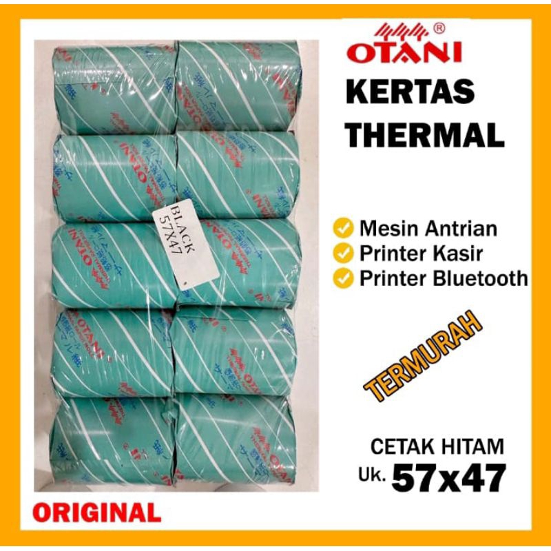 

kertas thermal Otani terpercaya 57x47 per roll