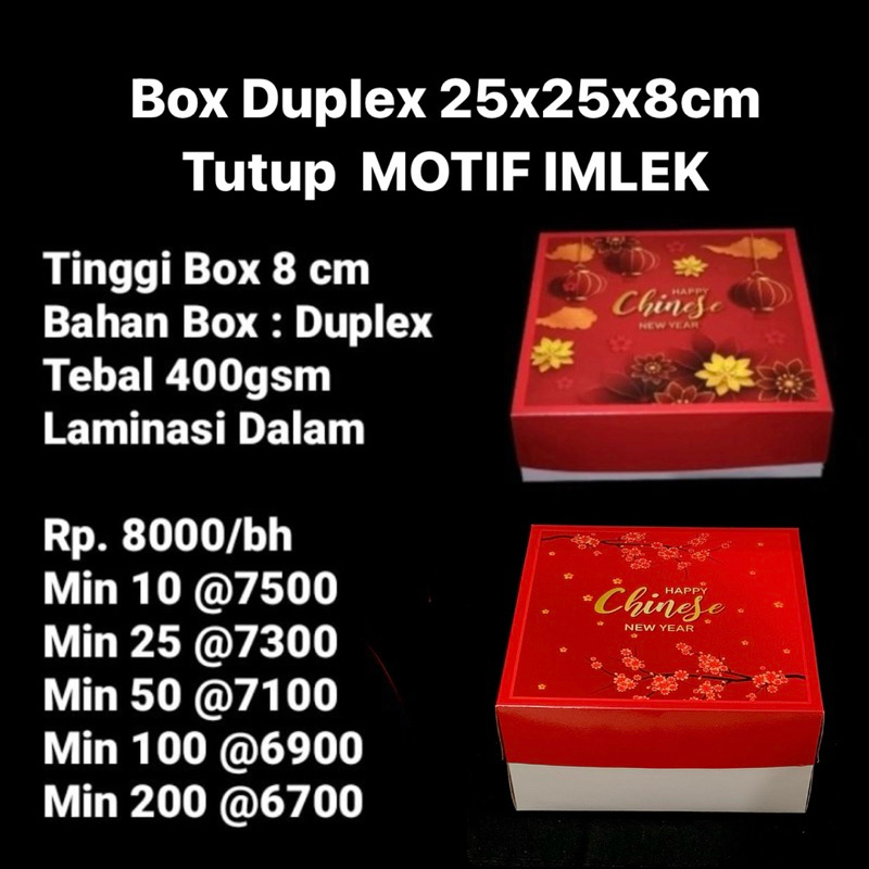

Box Duplex 25x25x8cm Tutup Motif IMLEK / CHINESS NEW YEAR - Laminasi Dalam