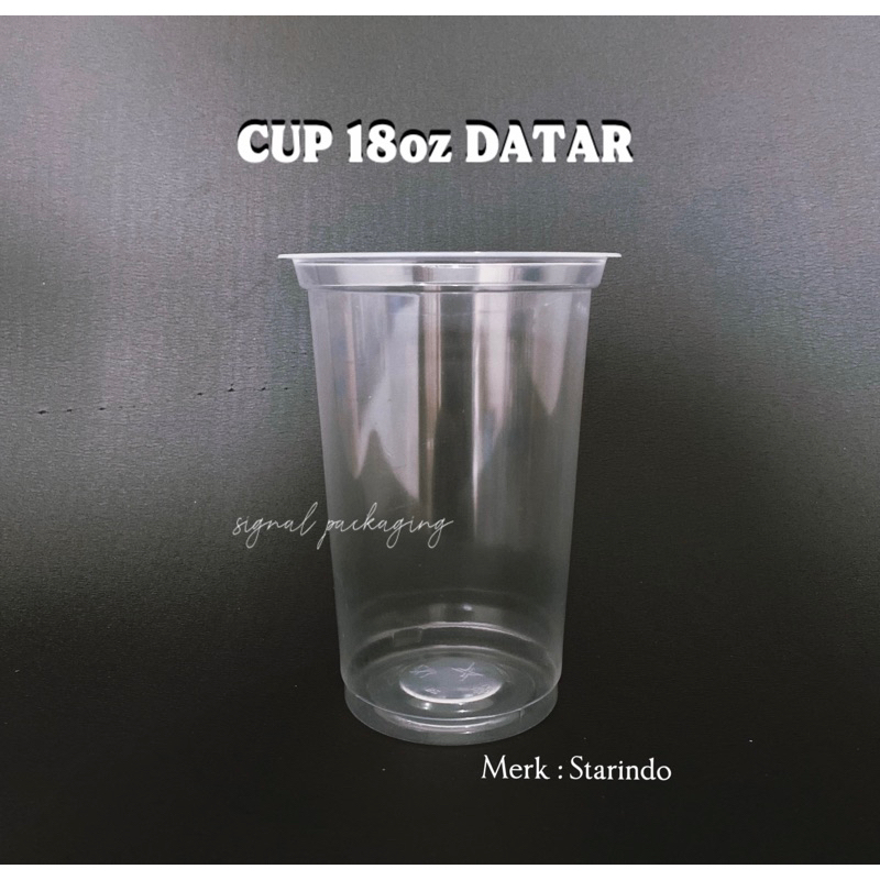 GELAS PLASTIK/CUP 18OZ Datar & 18OZ OVAL Tebal 7 gram , TERMURAH