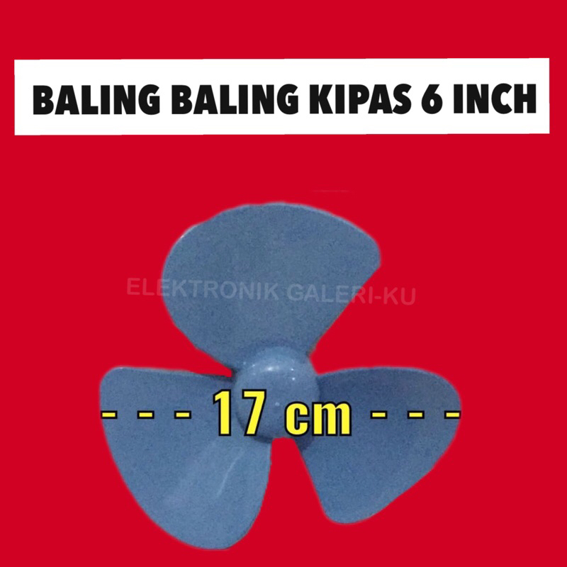 BALING BALING KIPAS ANGIN 6INCH