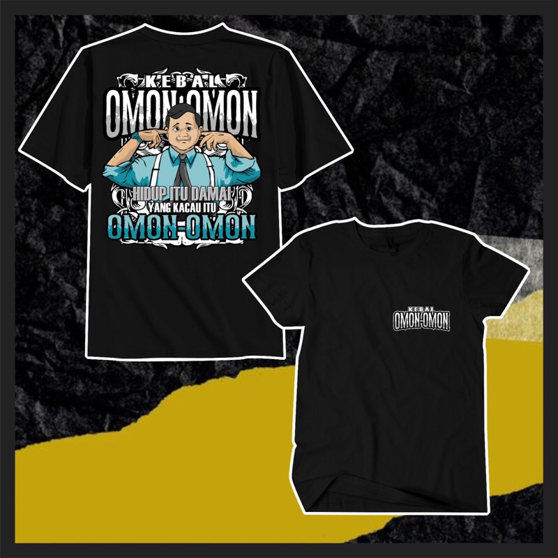 Kaos Kebal Omon Omon