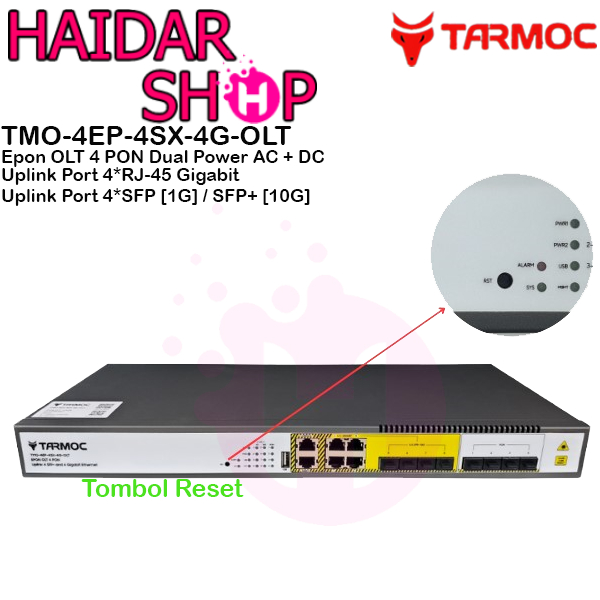 Tarmoc TMO-4EP-4SX-4G-OLT | OLT EPON 4 PON ( Bukan OLT HSGQ E04R 4 PON )