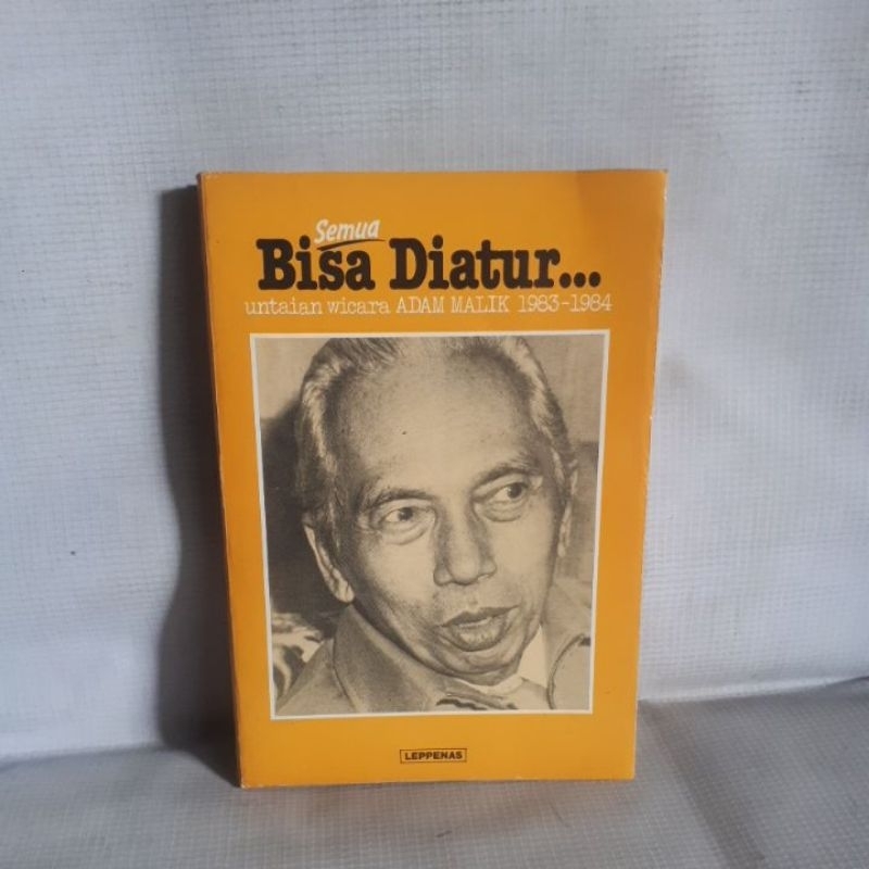 Semua Bisa Diatur Untaian Wicara ADAM MALIM 1983 - 1984