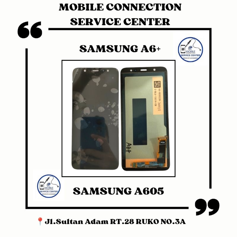 GANTI / PASANG LCD SAMSUNG A6+ / A6 PLUS / A605